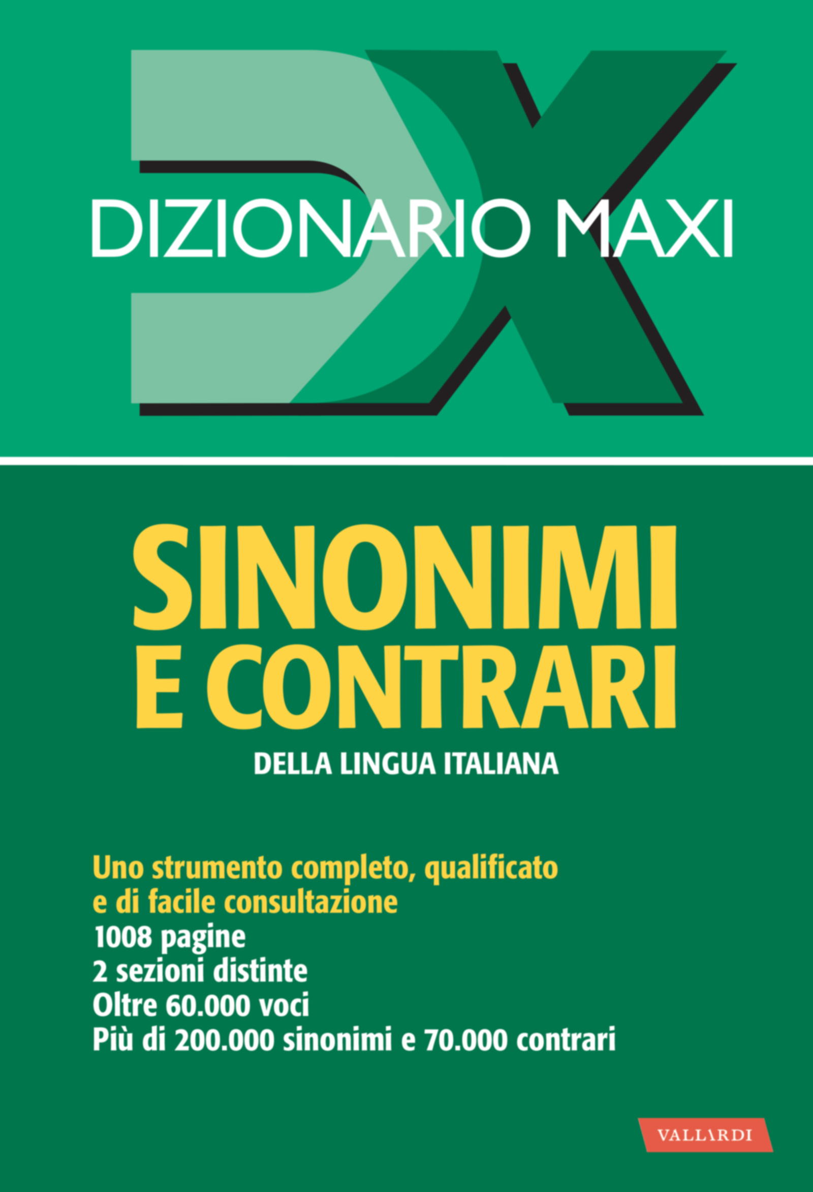 Image of Dizionario maxi. Sinonimi e contrari della lingua italiana