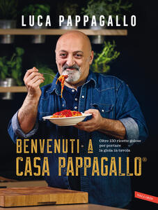 Libro Benvenuti a Casa Pappagallo® Luca Pappagallo