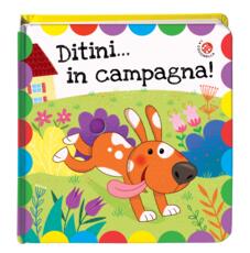 Libro Ditini... in campagna! Ditini nei buchi. Ediz. a colori Gabriele Clima