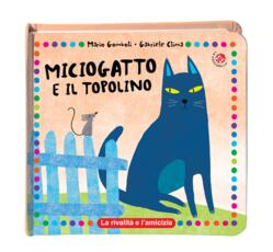 Libro Miciogatto e Gianratto. Ediz. a colori Mario Gomboli Gabriele Clima