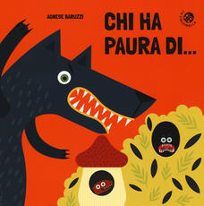 Libro Chi ha paura di... Agnese Baruzzi