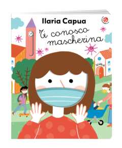 Libro Ti conosco mascherina Ilaria Capua