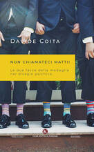 Libro Non chiamateci matti! Davide Coita