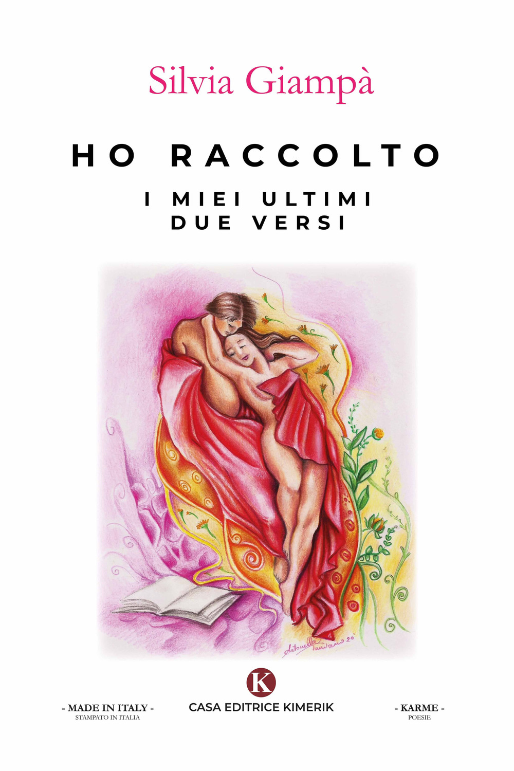 Image of Ho raccolto i miei ultimi due versi