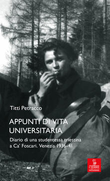 Appunti di vita universitaria. Diario di una studentessa triestina a Ca Foscari. Venezia 1936-41.pdf