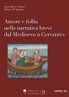 Amore e follia nella narrativa breve dal Medioevo a Cervantes.pdf