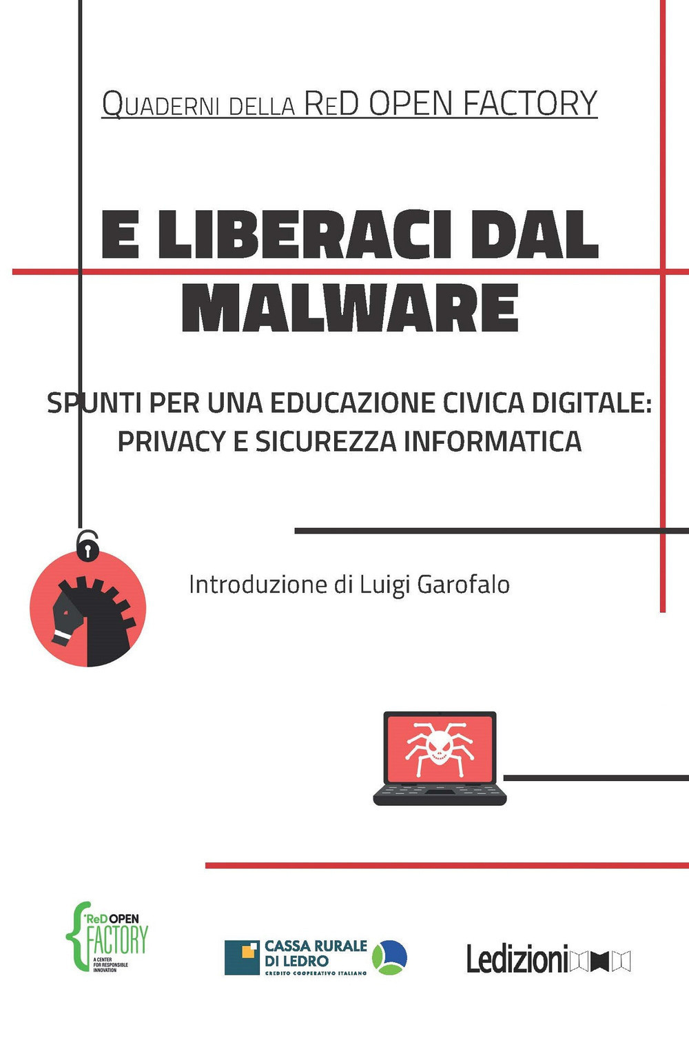 Image of E liberaci dal malware. Spunti per una educazione civica digitale: privacy e sicurezza informatica