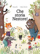 Libro Che storia, Nestore! Heyna Bé