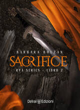 Libro Sacrifice. Rya series. Vol. 2 Barbara Bolzan