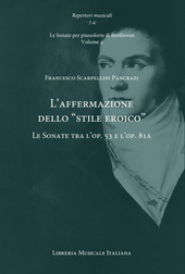 Copertina  Vol. 4: L'affermazione dello stile eroico : le sonate tra l'op. 53 e l'op. 81a