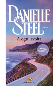 Libro A ogni svolta Danielle Steel