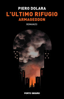 L ultimo rifugio. Armageddon.pdf