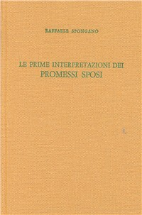 Prime interpretazioni dei Promessi sposi (Le)