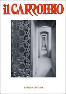 Il Carrobbio. Tradizioni, problemi, immagini dellEmilia Romagna (2008). Vol. 34.pdf
