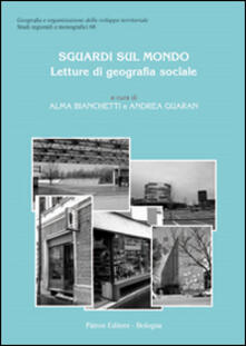 Sguardi sul mondo. Letture di geografie sociali.pdf