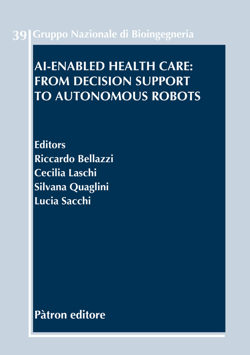 Image of AI-enabled health care: from decision support to autonomous robots
