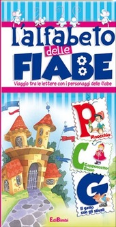 Copertina  L'alfabeto delle fiabe : viaggio tra le lettere con i personaggi delle fiabe