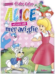 Alice nel paese delle meraviglie. Fiabe color.pdf