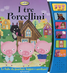 I tre porcellini. Libro sonoro. Ediz. a colori.pdf