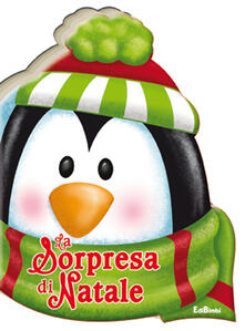 La sorpresa di Natale. Ediz. illustrata.pdf
