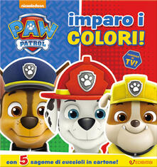 Imparo i colori! Con 5 sagome di cuccioli in cartone. Paw Patrol.pdf
