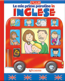 Le mie prime paroline in inglese. Ediz. a colori.pdf