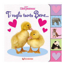Ti voglio tanto bene... Minitenerezze. Ediz. a colori.pdf