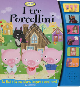 I Tre Porcellini. Libro Sonoro. Ediz. A Colori - Sara Giorgetti - Libro ...