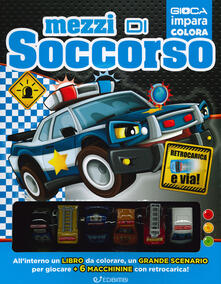 Mezzi di soccorso. Ediz. a colori. Con 6 gadget.pdf
