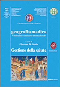 Image of Geografia medica gestione della salute. 11° Seminario internazionale
