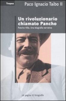 Un rivoluzionario chiamato Pancho.pdf