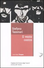 Libro Il vento contro Stefano Tassinari