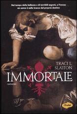 Libro Immortale Tracy L. Slatton