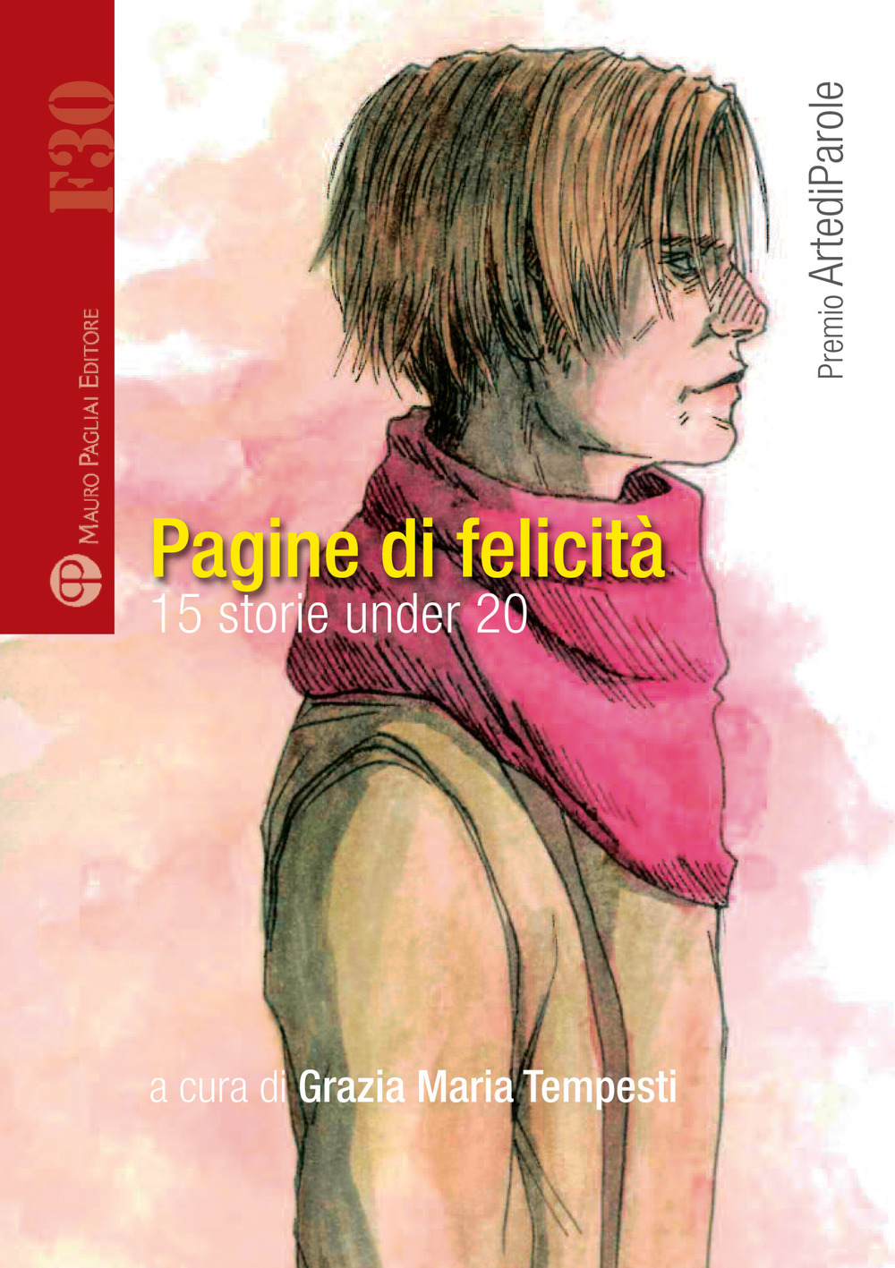 Image of Pagine di felicità. 15 storie under 20
