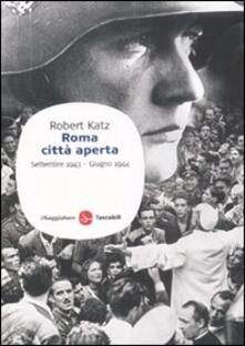 Roma città aperta. Settembre 1943-giugno 1944.pdf