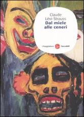 Libro Dal miele alle ceneri Claude Lévi-Strauss