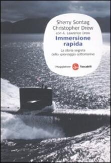 Immersione rapida. La storia segreta dello spionaggio sottomarino.pdf