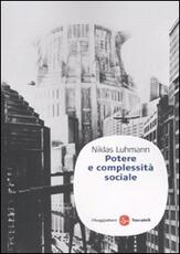 Libro Potere e complessità sociale Niklas Luhmann