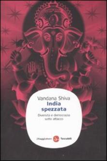 India spezzata. Diversità e democrazia sotto attacco.pdf