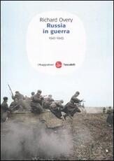 Libro Russia in guerra 1941-1945 Richard J. Overy