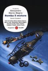 Libro Romba il motore. Storie di aviatori