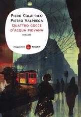 Libro Quattro gocce di acqua piovana Piero Colaprico Pietro Valpreda