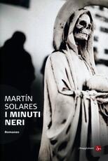 Libro I minuti neri Martín Solares