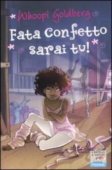 Fata Confetto sarai tu!.pdf