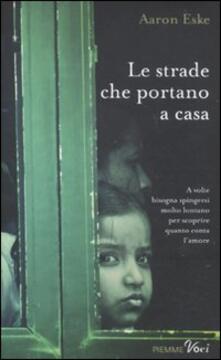 Le strade che portano a casa.pdf