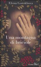 Libro Una montagna di briciole Elena Gorokhova