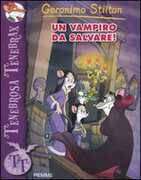 Libro Un vampiro da salvare! Geronimo Stilton