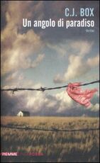 Libro Un angolo di paradiso C. J. Box