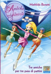 Copertina  Tre amiche per tre paia di pattini