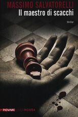 Libro Il maestro di scacchi Massimo Salvatorelli
